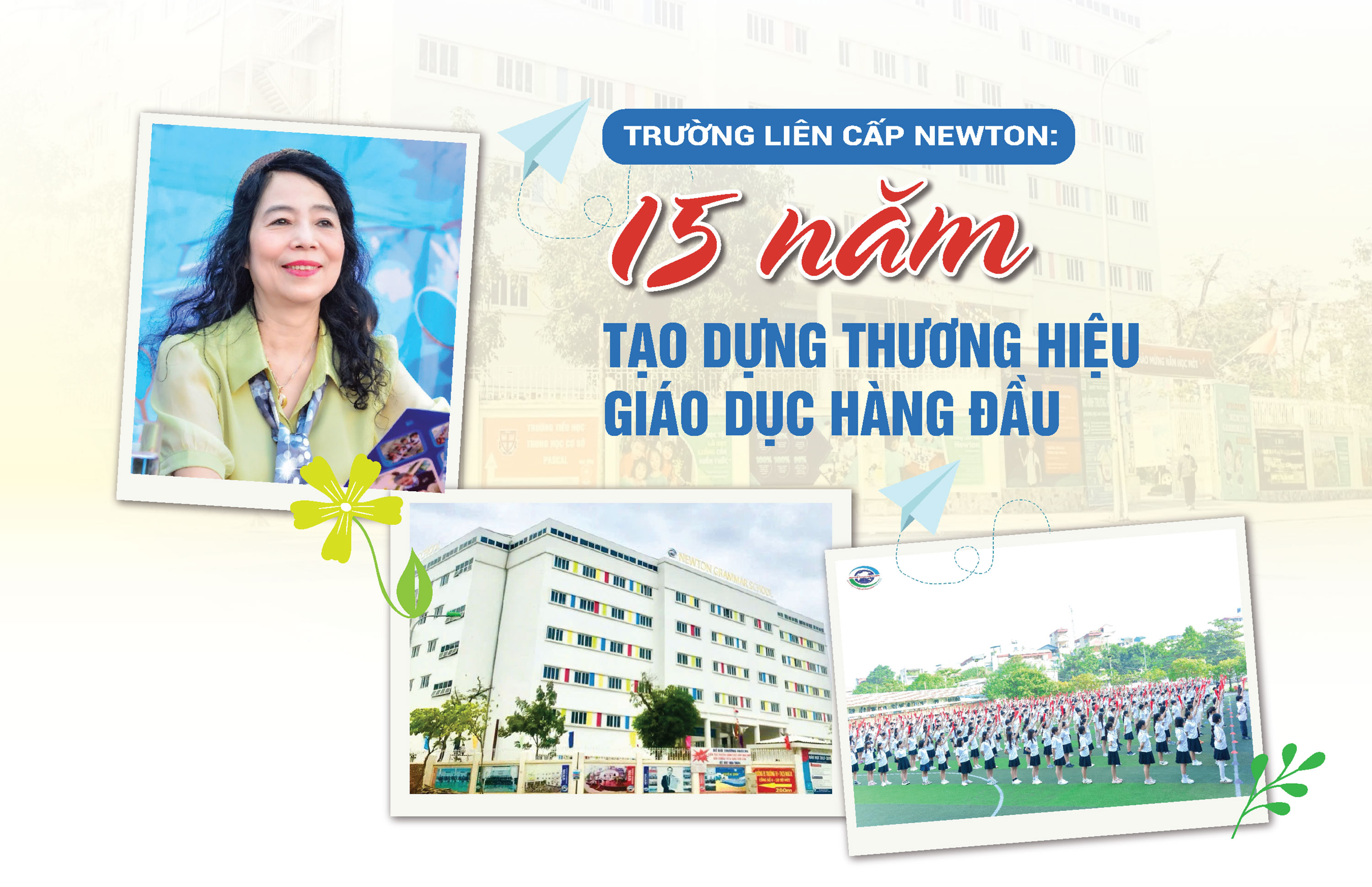 Trường liên cấp Newton: 15 năm tạo dựng thương hiệu giáo dục hàng đầu - Ảnh 1