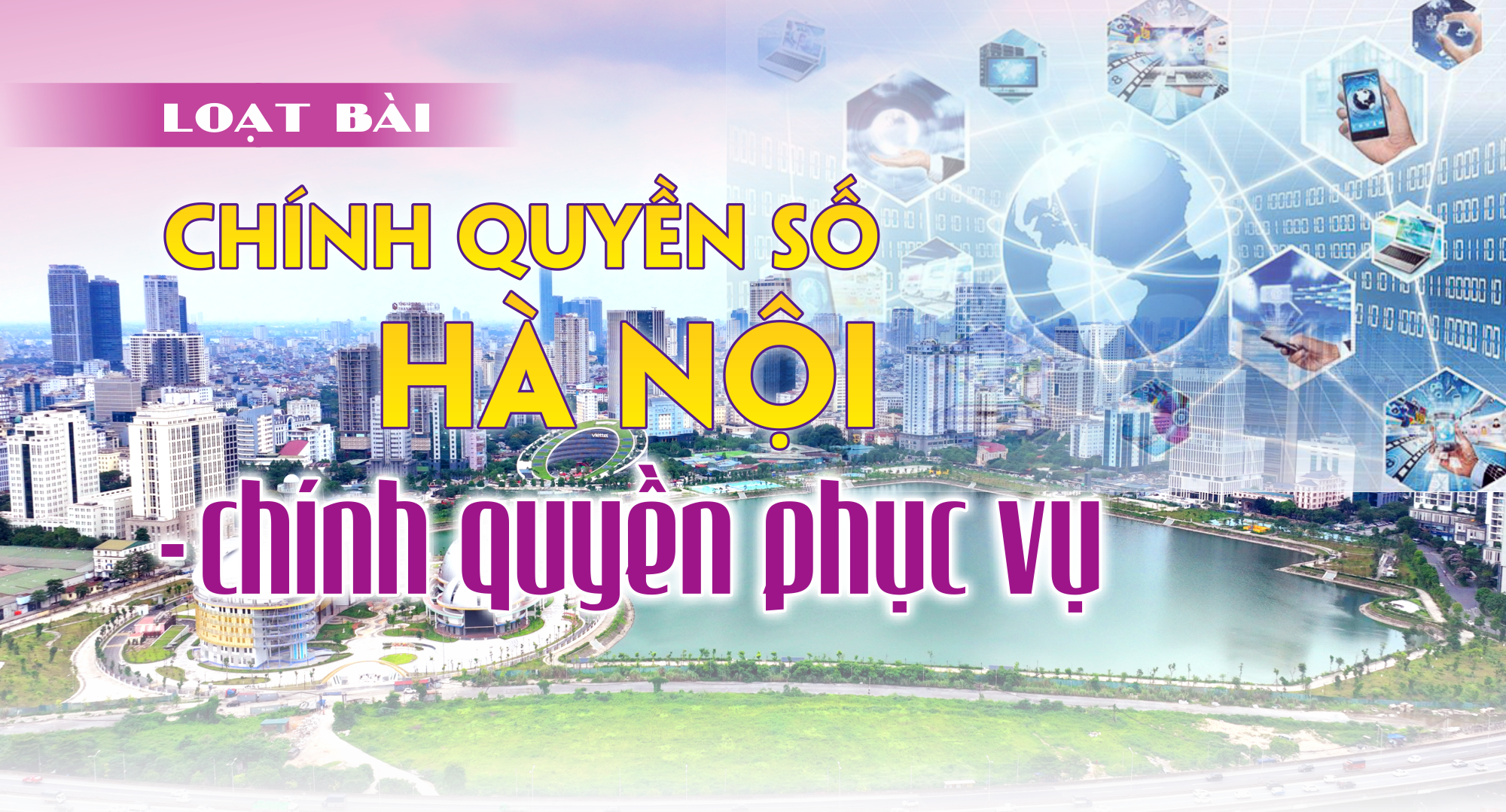 [Chính quyền số Hà Nội - chính quyền phục vụ] Bài 1: Tư duy hành động - Ảnh 1