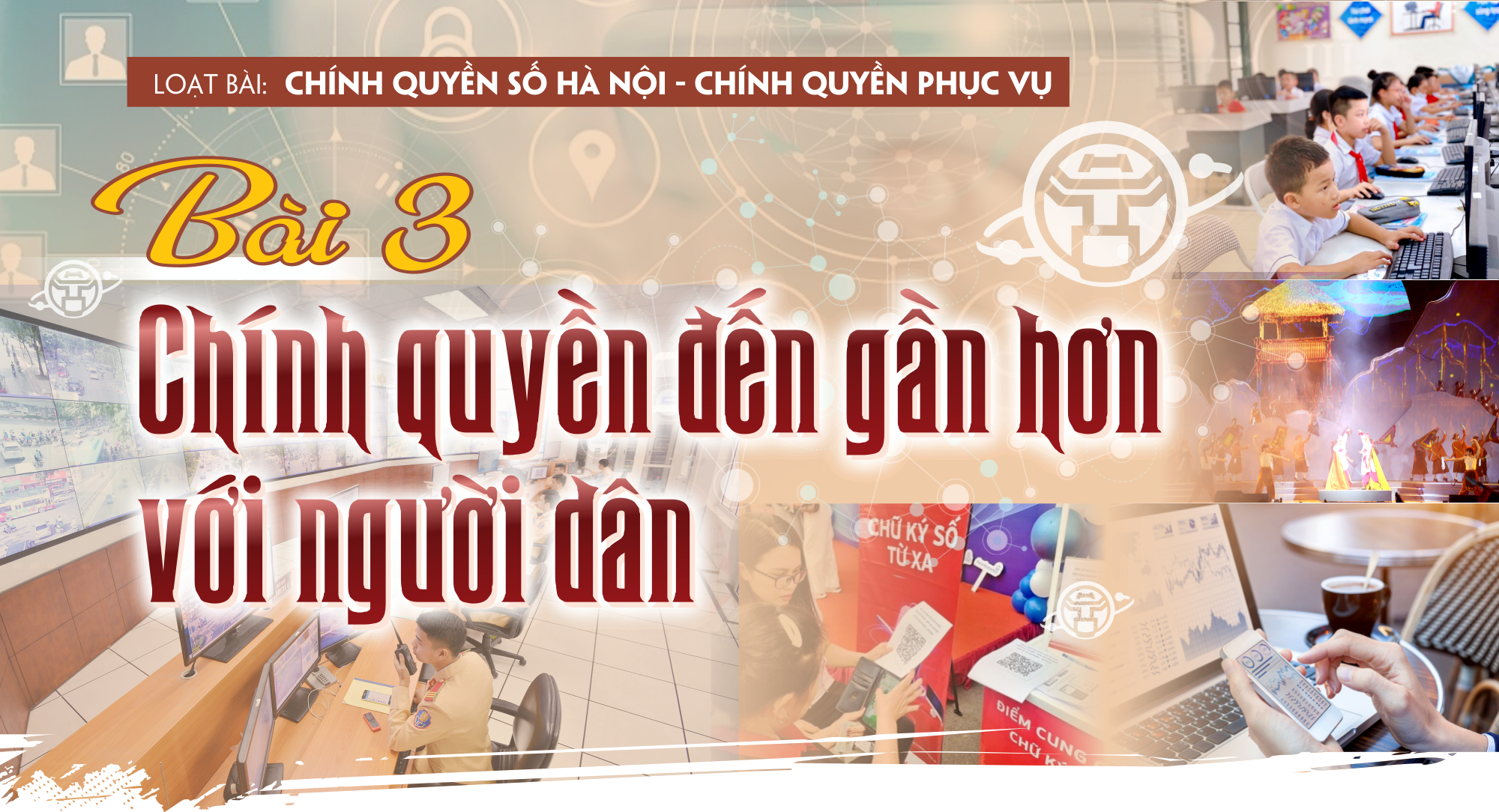 [Chính quyền số Hà Nội - chính quyền phục vụ] Bài 3: Chính quyền đến gần hơn với người dân  - Ảnh 1