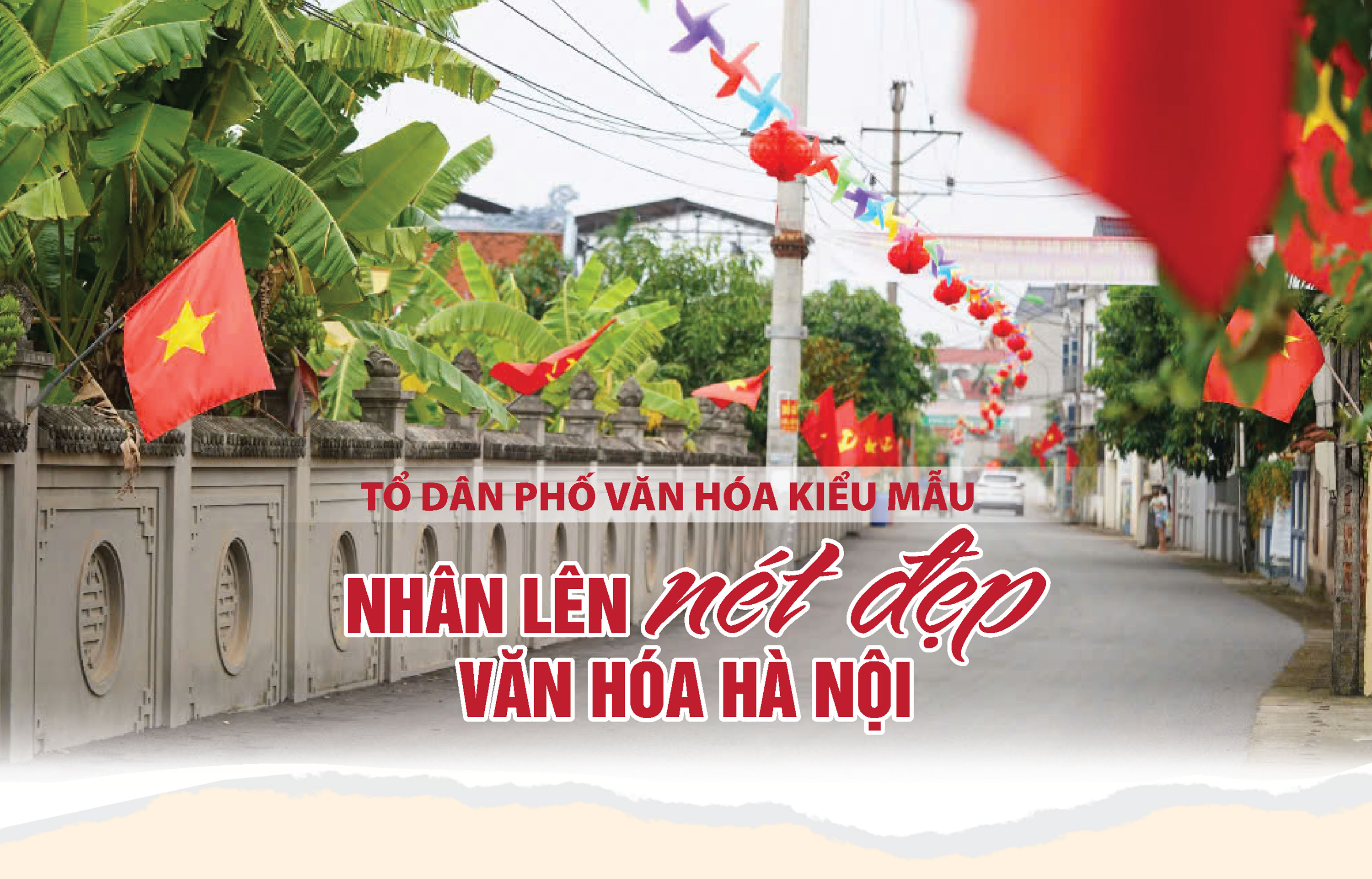 Tổ dân phố văn hóa kiểu mẫu: Nhân lên nét đẹp văn hóa Hà Nội - Ảnh 1