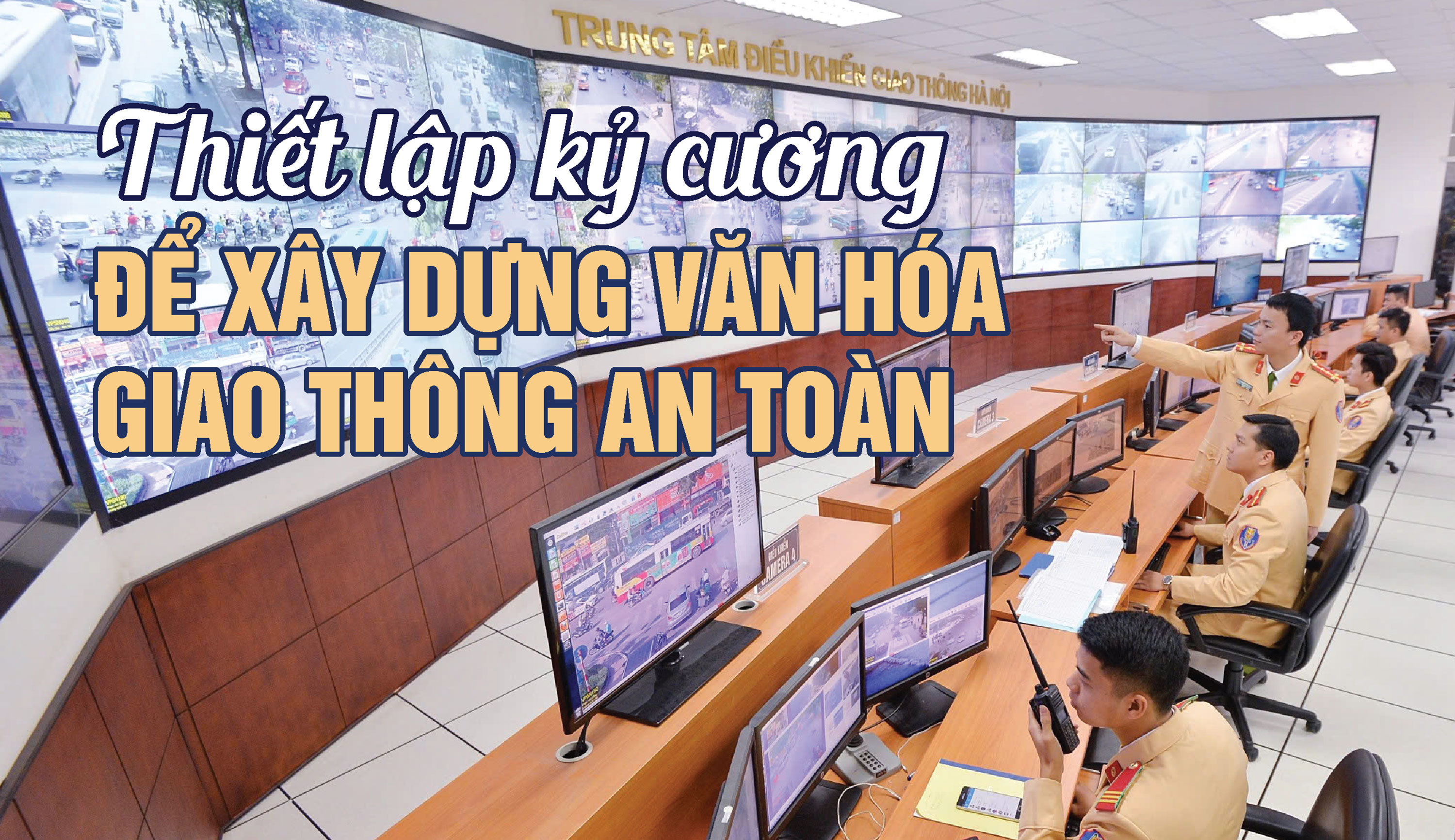 Thiết lập kỷ cương để xây dựng văn hóa giao thông an toàn - Ảnh 1