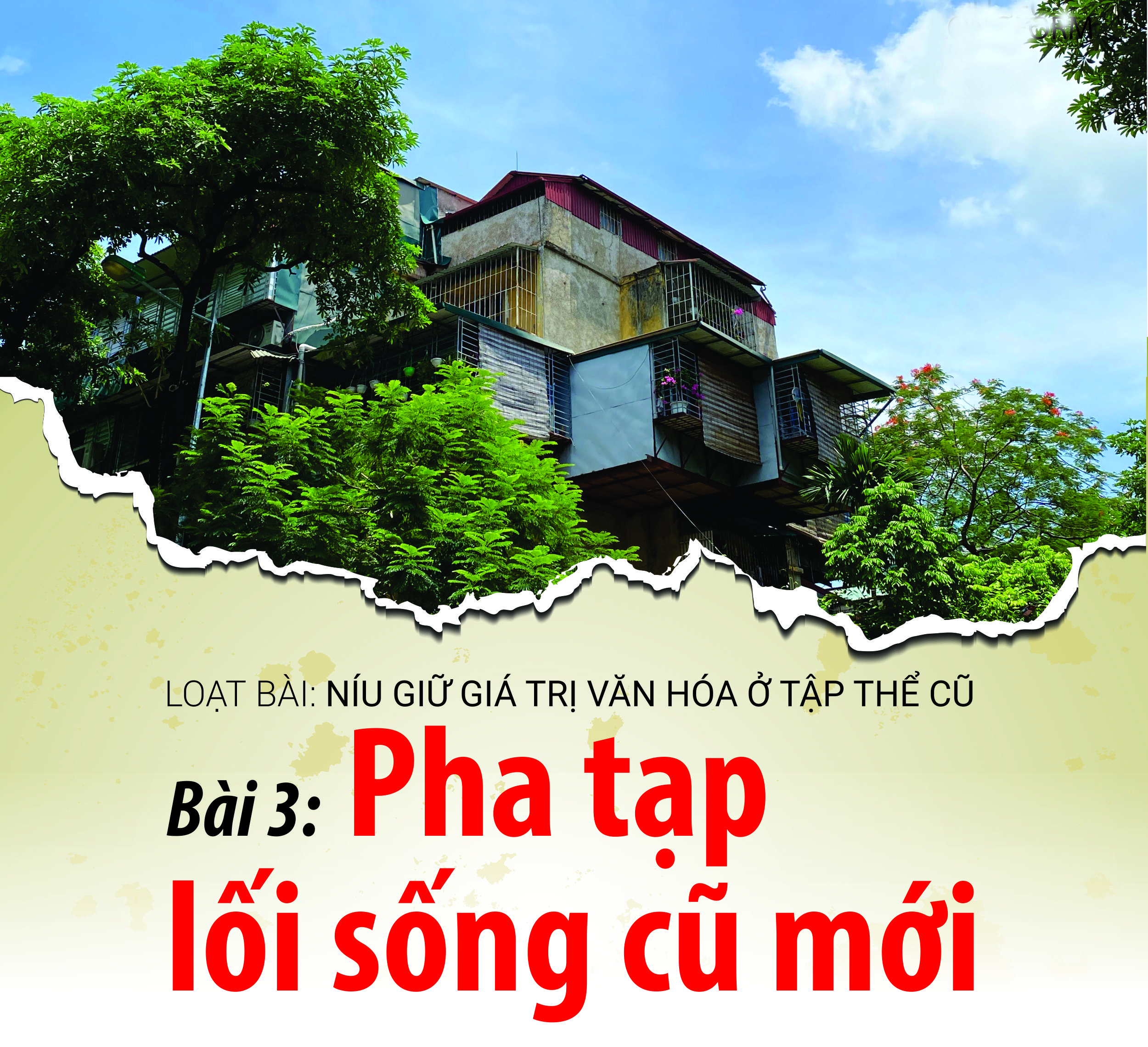 Bài 3: Pha tạp lối sống cũ mới - Ảnh 1