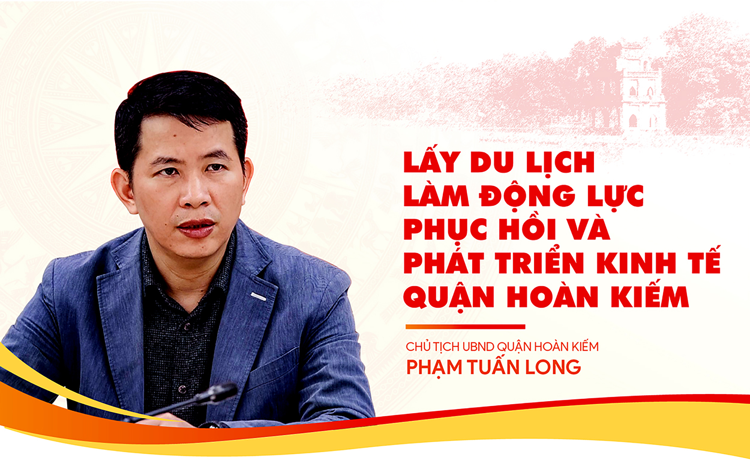 Lấy du lịch làm “động lực” phục hồi và phát triển kinh tế quận Hoàn Kiếm - Ảnh 1