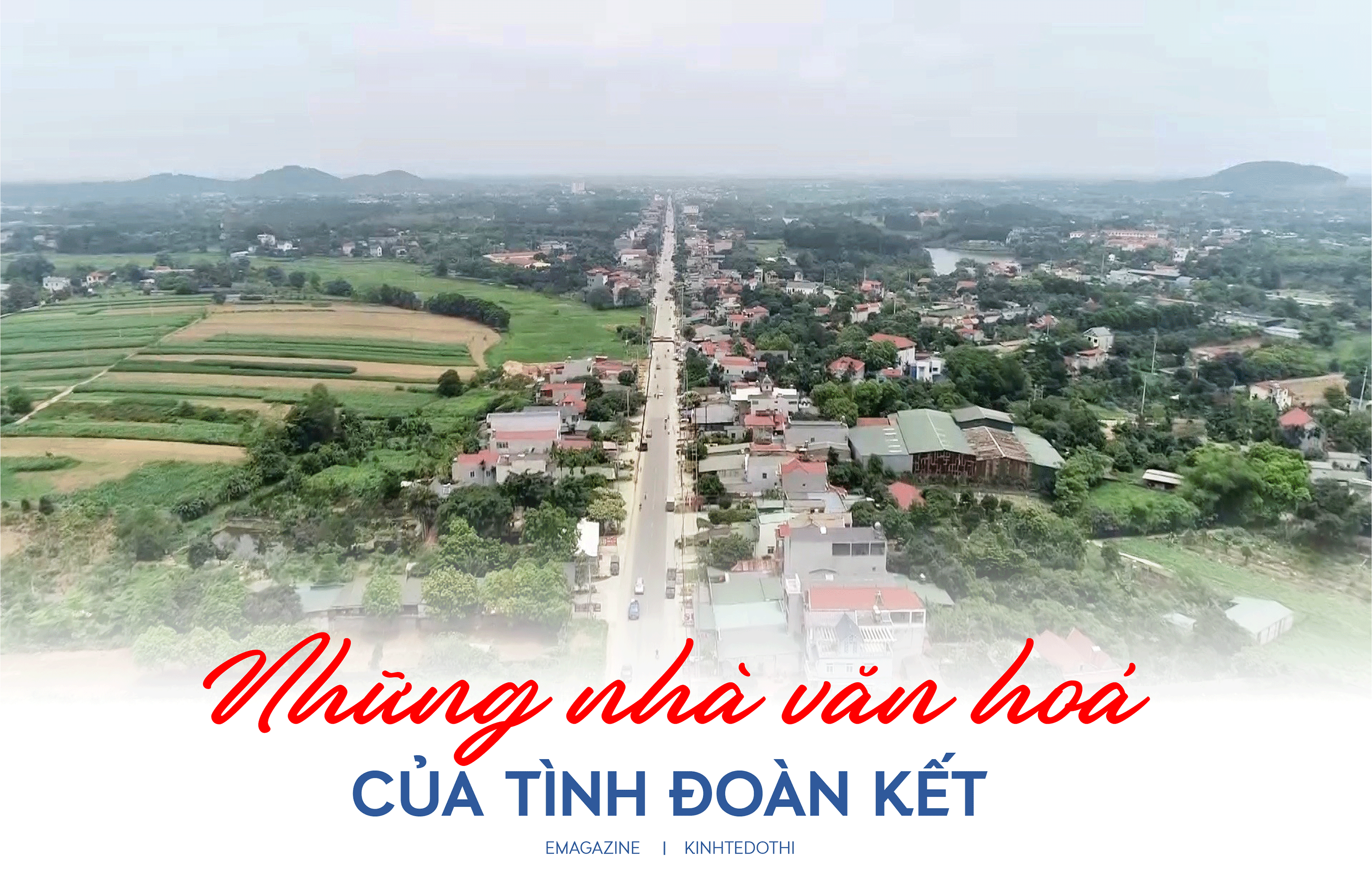 Những nhà văn hoá của tình đoàn kết - Ảnh 1