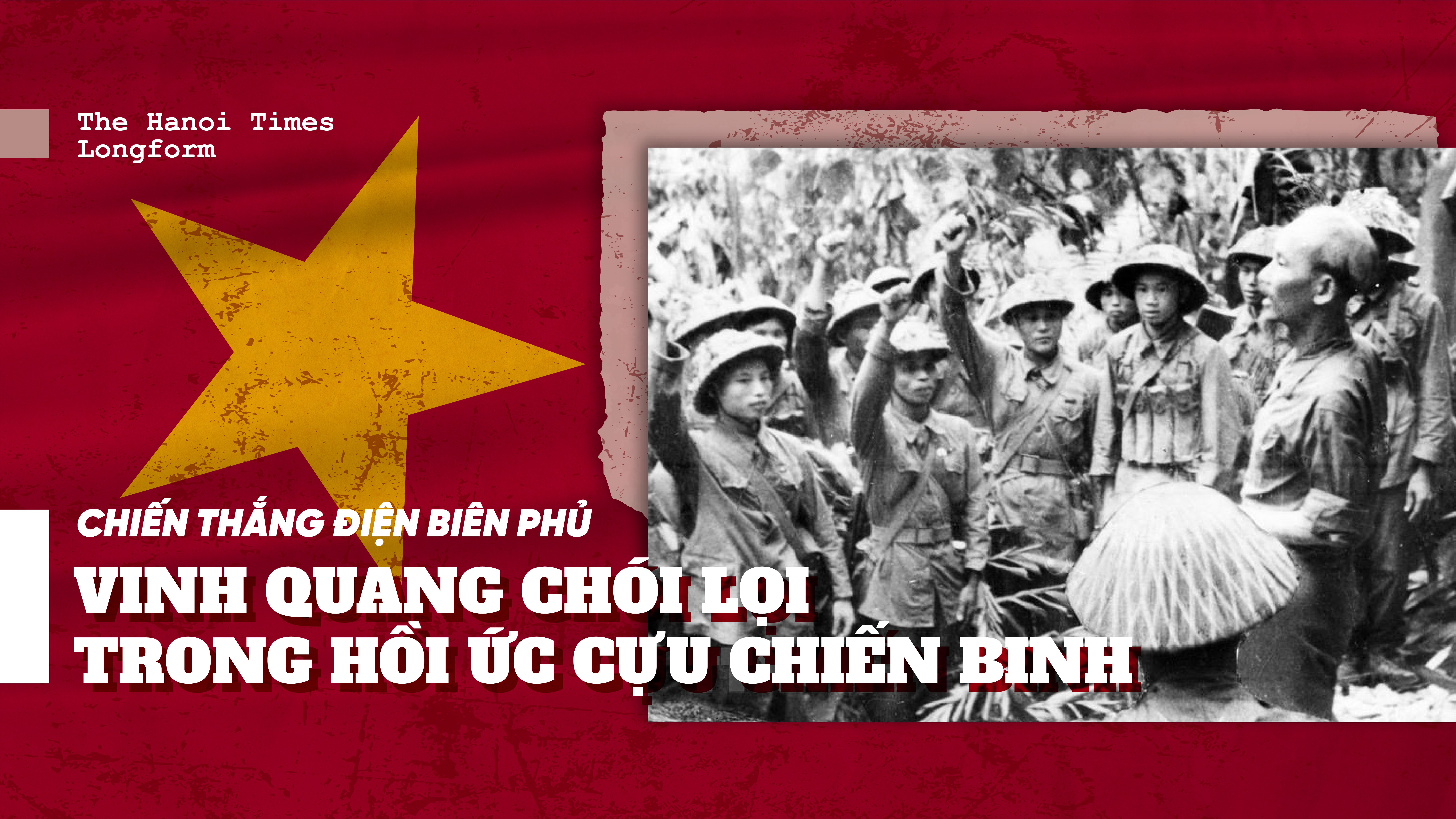 Chiến thắng Điện Biên Phủ - vinh quang chói lọi trong hồi ức cựu chiến binh - Ảnh 1