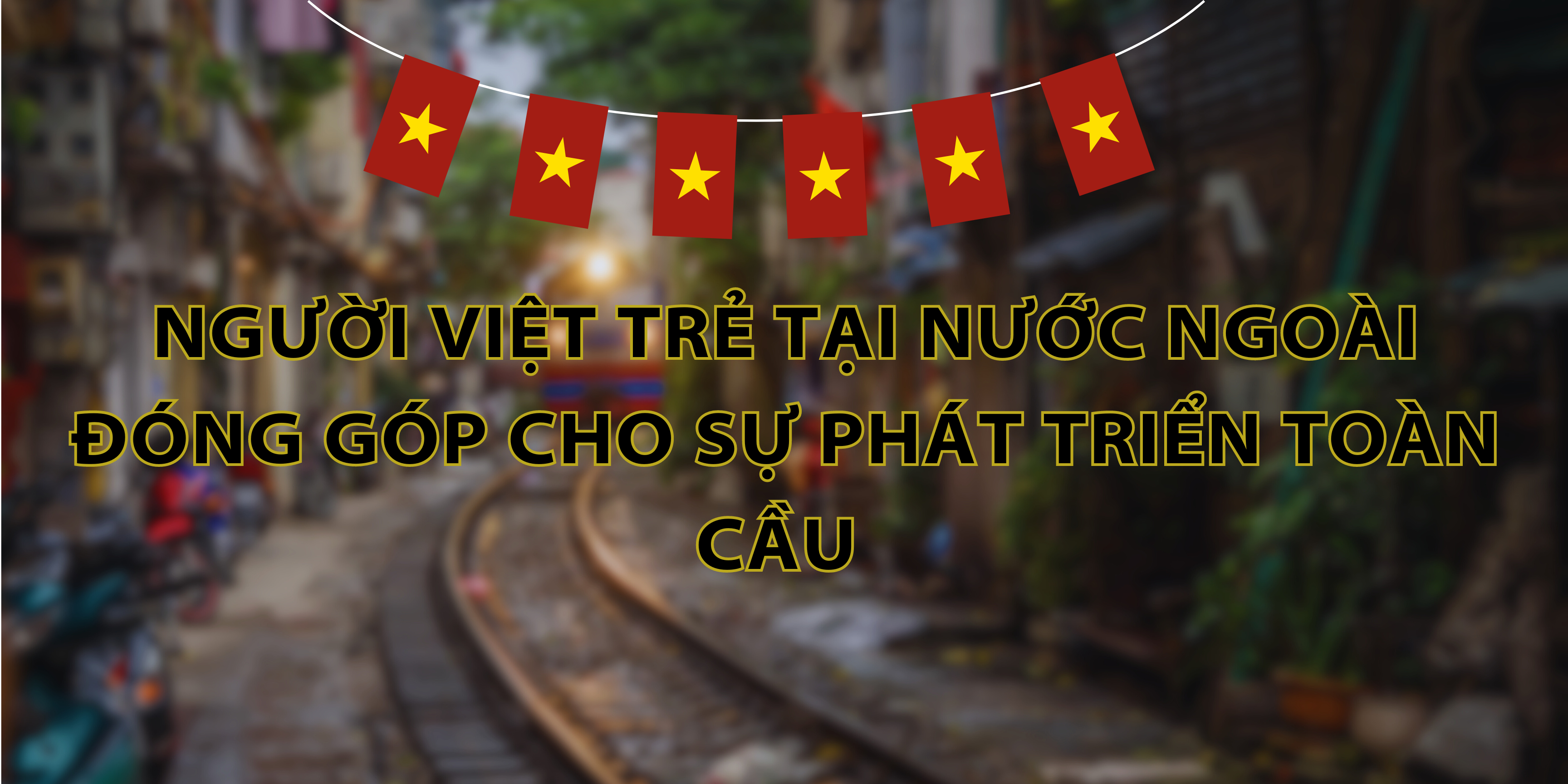 Người Việt trẻ tại nước ngoài đóng góp cho sự phát triển của đất nước - Ảnh 1