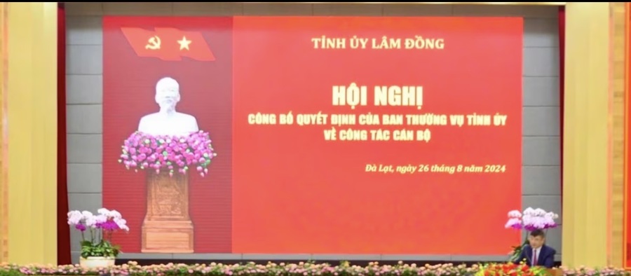 Hội nghị công bố quyết định của Ban thường vụ Tỉnh ủy Lâm Đồng về công tác cán bộ.