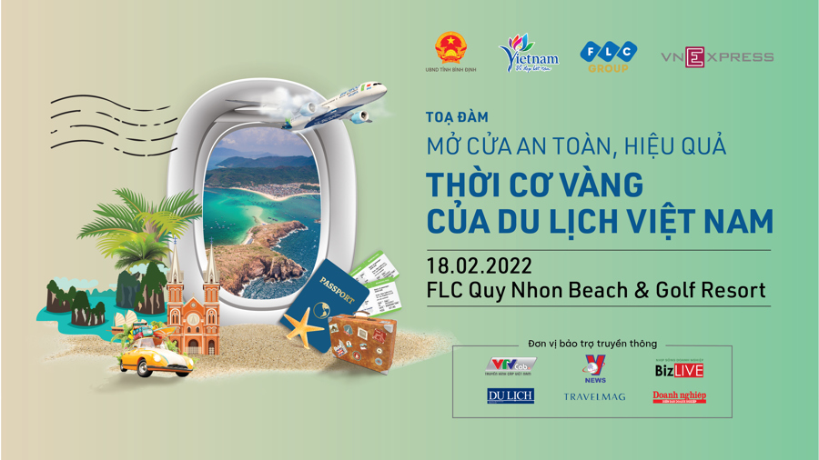 Tọa đàm ‘Mở cửa an toàn, hiệu quả: Thời cơ vàng của du lịch Việt Nam’ diễn ra chiều ngày 18/2 tại FLC Quy Nhơn, Bình Định. 