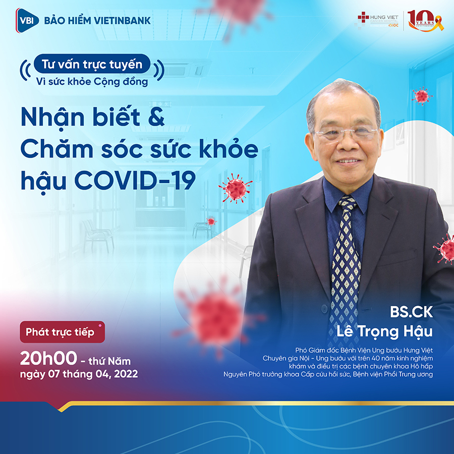 Chương trình với sự tham gia của BS. CK Lê Trọng Hậu - Phó Giám đốc Bệnh Viện Ung bướu Hưng Việt