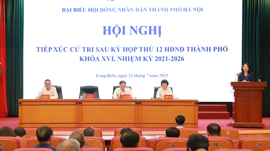 Đại biểu HĐND TP, Đơn vị bầu cử số 9 tiếp xúc cử tri quận Long Biên ngày 21/7.