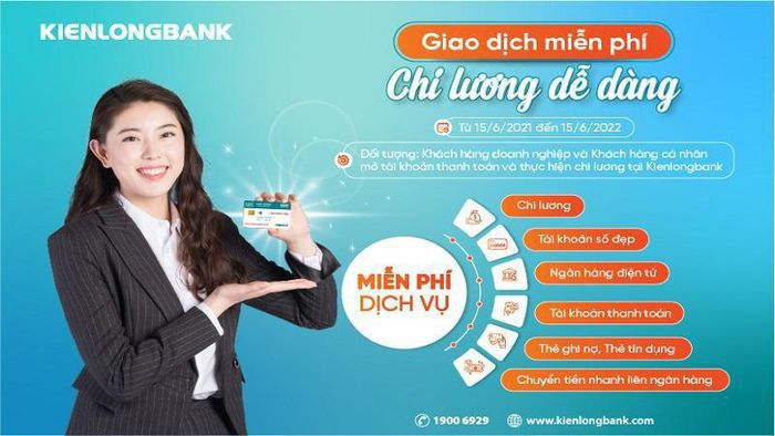 Kienlongbank triển khai chính sách miễn phí cho khách hàng doanh nghiệp mở tài khoản chi lương - Ảnh 1