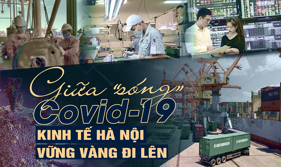 Giữa “sóng” Covid-19, kinh tế Hà Nội vững vàng đi lên - Ảnh 1