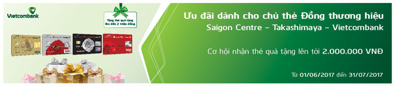 Vietcombank ưu đãi chủ thẻ Đồng thương hiệu Saigon Centre - Takashimaya - Ảnh 1