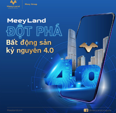 MeeyLand – Hệ sinh thái công nghệ bất động sản đầu tiên của người Việt - Ảnh 1