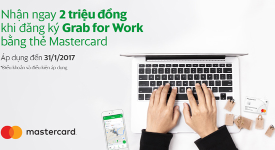Đăng ký Grab for Work bằng thẻ MasterCard, nhận ngay 2 triệu đồng - Ảnh 1