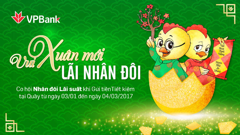 “Vui xuân mới – Lãi nhân đôi” cùng VPBank - Ảnh 1