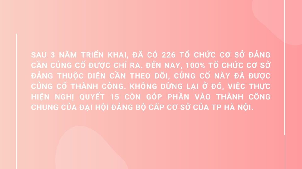 [Kinh nghiệm củng cố tổ chức cơ sở Đảng nhìn từ Nghị quyết 15-NQ/TU của Thành ủy Hà Nội]: Bài 2: Củng cố từng "mắt xích" bằng 7 nhóm giải pháp - Ảnh 3