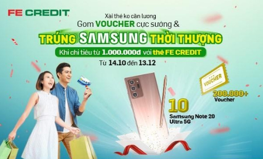 FE Credit triển khai chương trình “xài thẻ không cần lương- gom voucher cực sướng- trúng Samsung thời thượng” - Ảnh 1