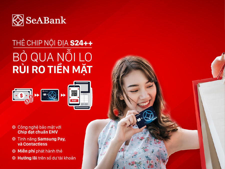Bảo mật tối ưu với thẻ chip ghi nợ nội địa S24++ của SeABank - Ảnh 1