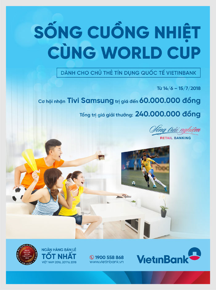 “Sống cuồng nhiệt cùng World Cup” với thẻ tín dụng VietinBank - Ảnh 2