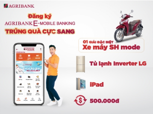 “Đăng ký Agribank E-Mobile Banking trúng quà cực sang” - Ảnh 1