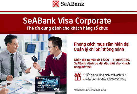 Siêu tiện lợi cho doanh nghiệp khi sử dụng thẻ SeABank visa Corporate - Ảnh 1