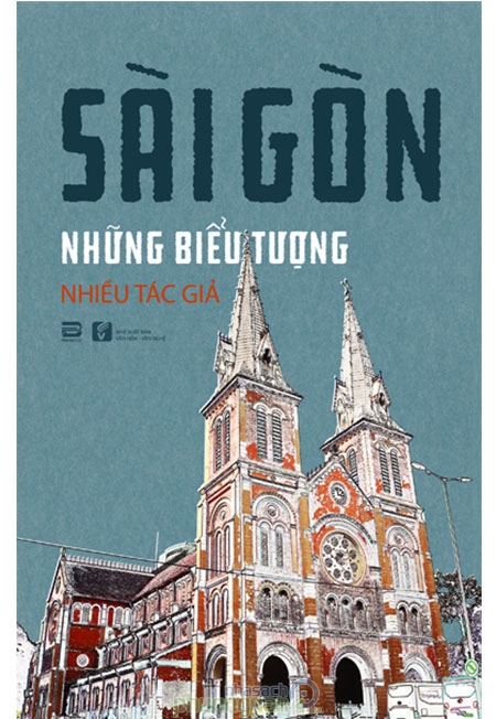 Mỗi tuần một cuốn sách: “Sài Gòn những biểu tượng” qua 19 câu chuyện - Ảnh 1