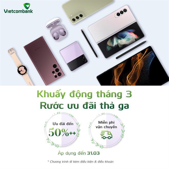 Ngập tràn ưu đãi khi mua các sản phẩm Samsung bằng thẻ Quốc tế Vietcombank - Ảnh 1