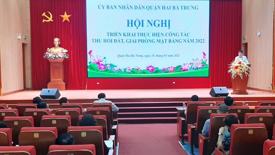 Quanh cảnh Hội nghị&nbsp;triển khai thực hiện c&ocirc;ng t&aacute;c thu hồi đất, giải ph&oacute;ng mặt bằng năm 2022 quận Hai B&agrave; Trưng