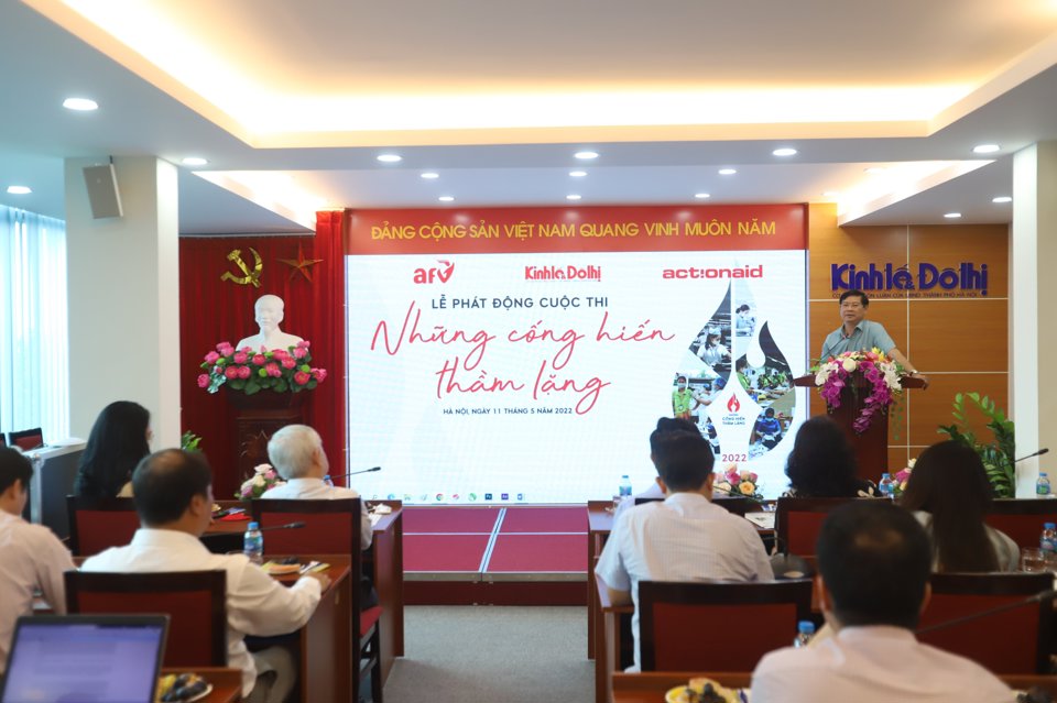 Phát động cuộc thi “Những cống hiến thầm lặng” năm 2022 Sáng 11/5, Lễ phát động cuộc thi “Những cống hiến thầm lặng” năm 2022 được tổ chức trang trọng tại Hà Nội. Cuộc thi do Báo Kinh tế & Đô thị phối hợp với Tổ chức ActionAid Quốc tế tại Việt Nam (AAV); Quỹ Hỗ trợ chương trình, dự án an sinh xã hội Việt Nam (AFV) tổ chức.