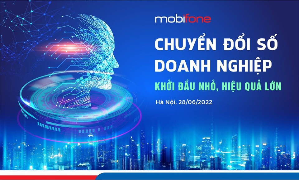 MobiFone tổ chức Hội thảo “Chuyển đổi số doanh nghiệp -Khởi đầu nhỏ, Hiệu quả lớn” - Ảnh 3