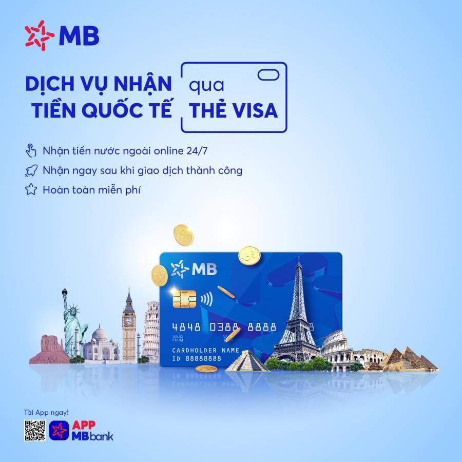Nhận tiền từ nước ngoài dễ dàng với thẻ thanh toán quốc tế MB Visa - Ảnh 1