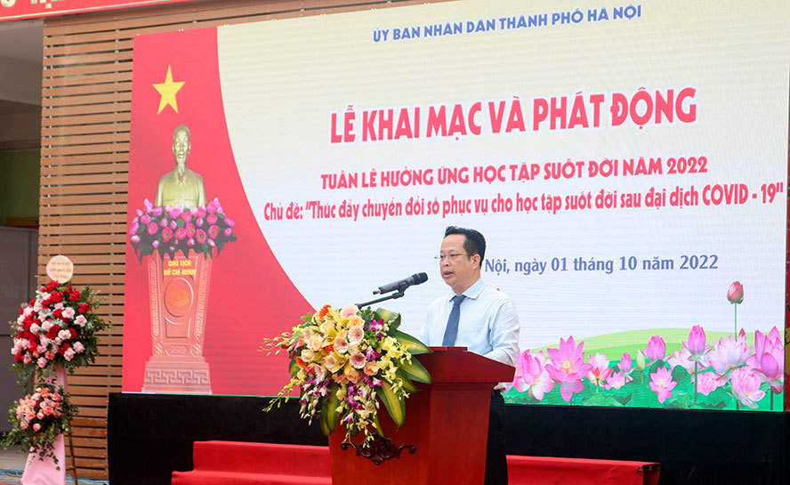Giám đốc Sở GD&ĐT Trần Thế Cương phát biểu tại lễ khai mạc Tuần lễ hưởng ứng học tập suốt đời TP Hà Nội 2022
