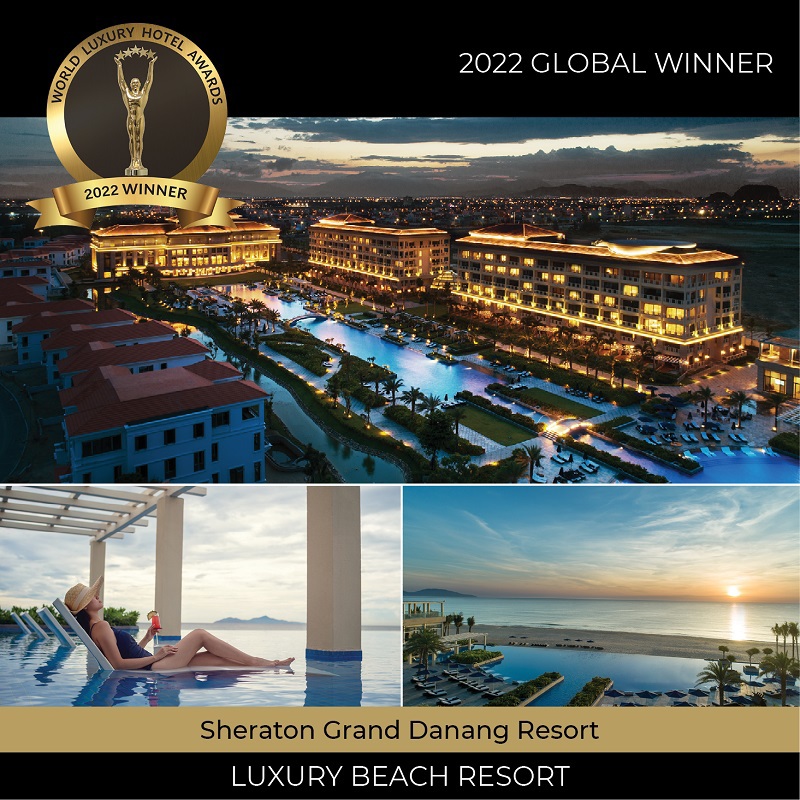 Sheraton Grand Đà Nẵng của Tập đoàn BRG nhận hai giải thưởng 2022 World Luxury Awards - Ảnh 1