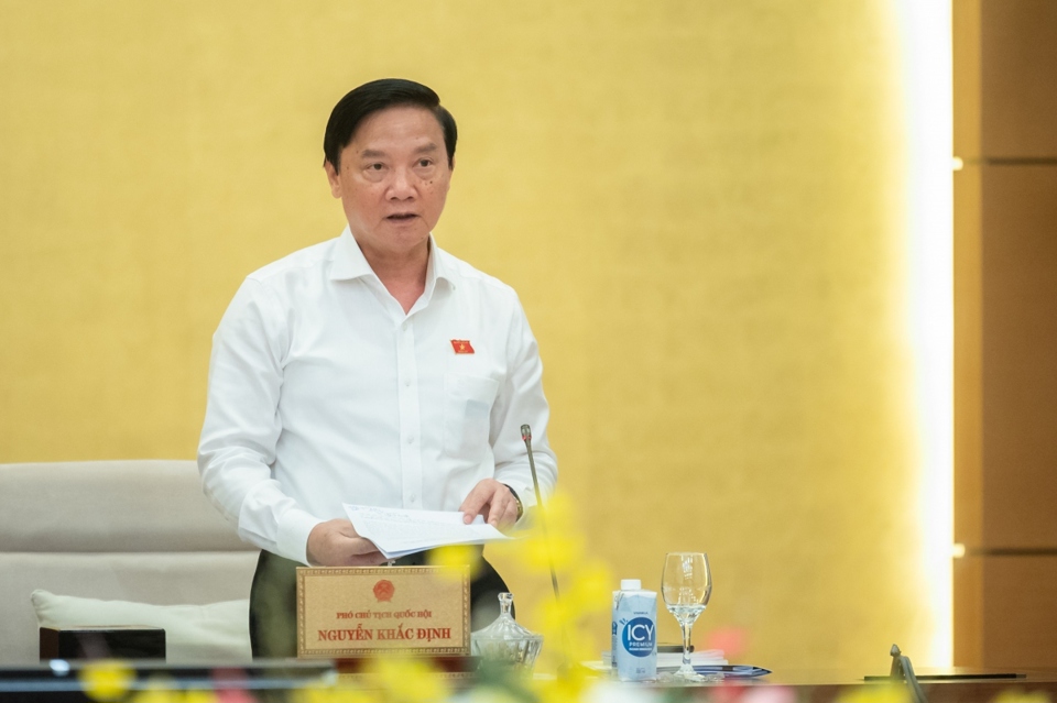 Ph&oacute; Chủ tịch Quốc hội Nguyễn Khắc Định kết luận. Ảnh: Quochoi.vn