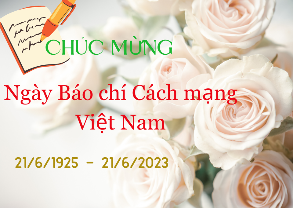 Lời chúc Ngày Báo chí Cách mạng Việt Nam 21/6 ý nghĩa - Ảnh 9