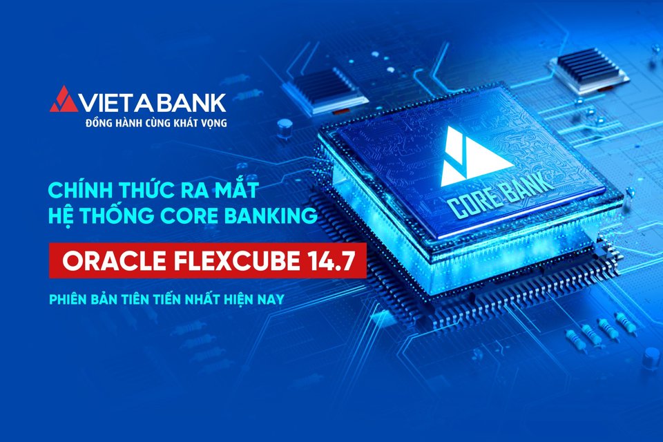 VietAbank ch&iacute;nh thức ra mắt hệ thống Core Banking