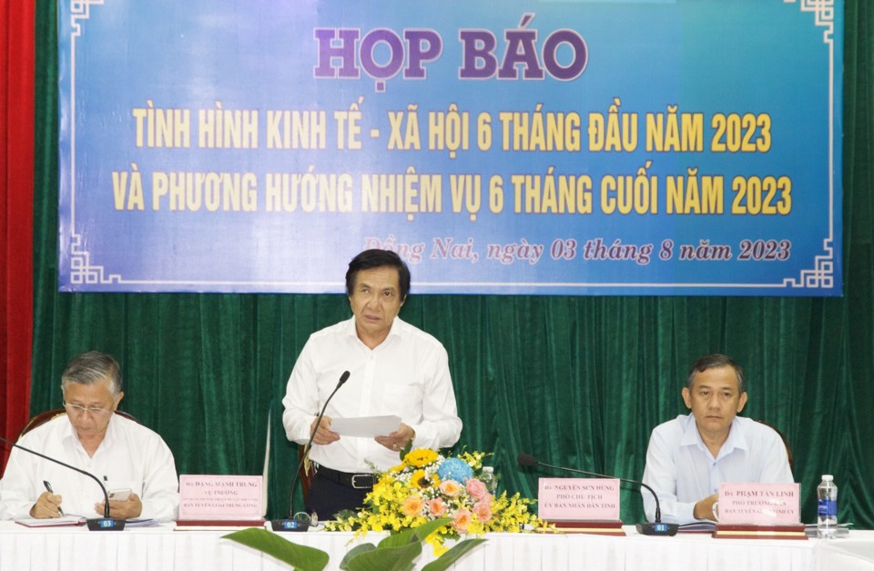 &Ocirc;ng Nguy&ecirc;n Sơn H&ugrave;ng - Ph&oacute; Chủ tịch UBND tỉnh Đồng Nai chủ tr&igrave; họp b&aacute;o s&aacute;ng ng&agrave;y 3/8/2023.