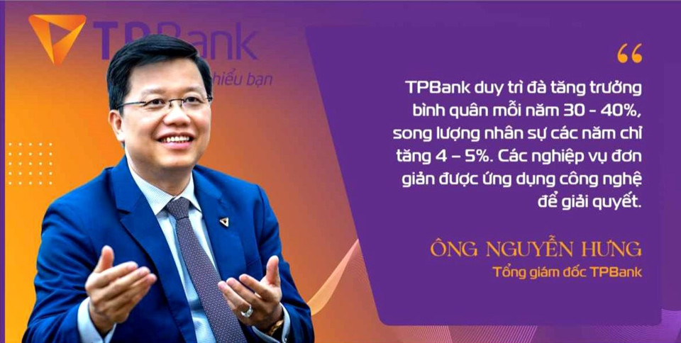 &Ocirc;ng Nguyễn Hưng, Tổng Gi&aacute;m đốc TPBank chia sẻ về hệ thống c&ocirc;ng nghệ tại TPBank