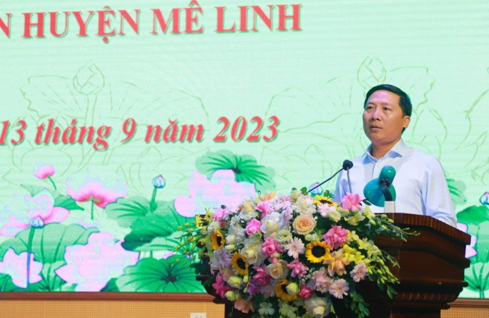 B&iacute; thư Huyện ủy M&ecirc; Linh Nguyễn Thanh Li&ecirc;m ph&aacute;t biểu tại hội nghị.