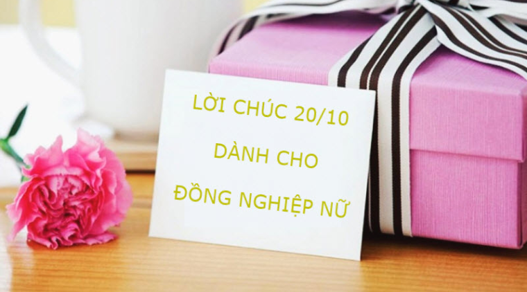 Lời ch&uacute;c d&agrave;nh tặng cho đồng nghiệp ng&agrave;y Phụ nữ Việt Nam 20/10.