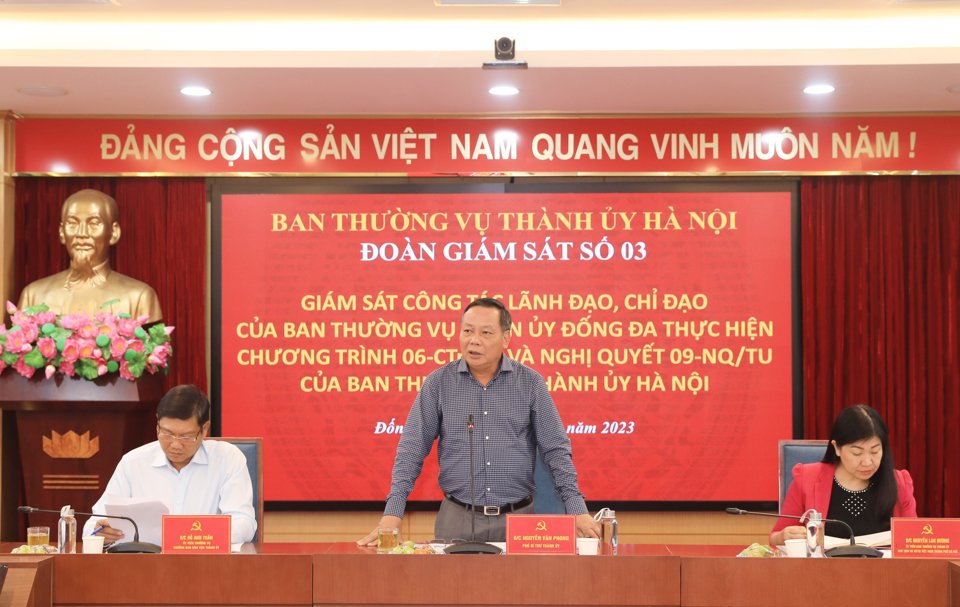 Ph&oacute; B&iacute; thư Th&agrave;nh ủy Nguyễn Văn Phong ph&aacute;t biểu chỉ đạo tại cuộc gi&aacute;m s&aacute;t.