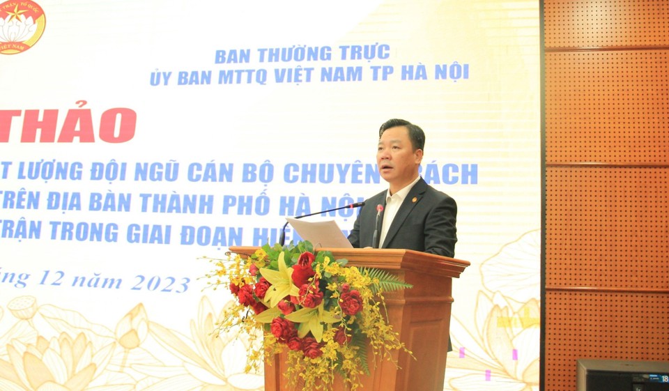 Ph&oacute; Chủ tịch Thường trực Ủy ban Mặt trận Tổ quốc Việt Nam TP H&agrave; Nội Nguyễn Sỹ Trường ph&aacute;t biểu tại Hội thảo