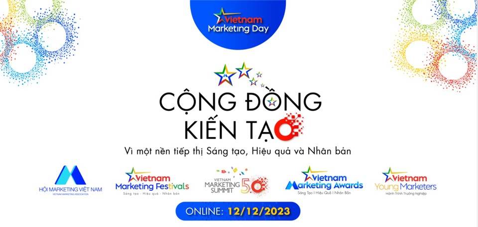 Vietnam Marketing Day 2023 sẽ diễn ra trực tuyến từ s&aacute;ng 12/12.