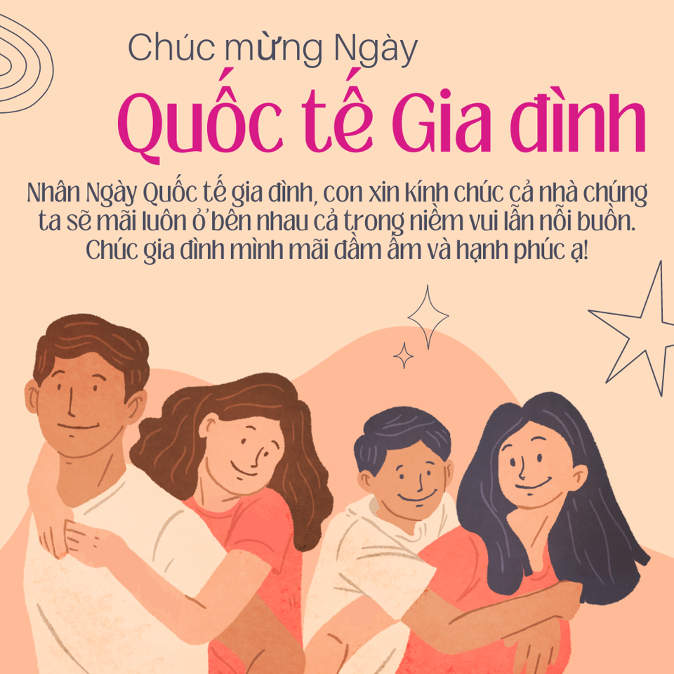 Lời chúc hay, ý nghĩa nhân Ngày Quốc tế gia đình 15/5 - Ảnh 7