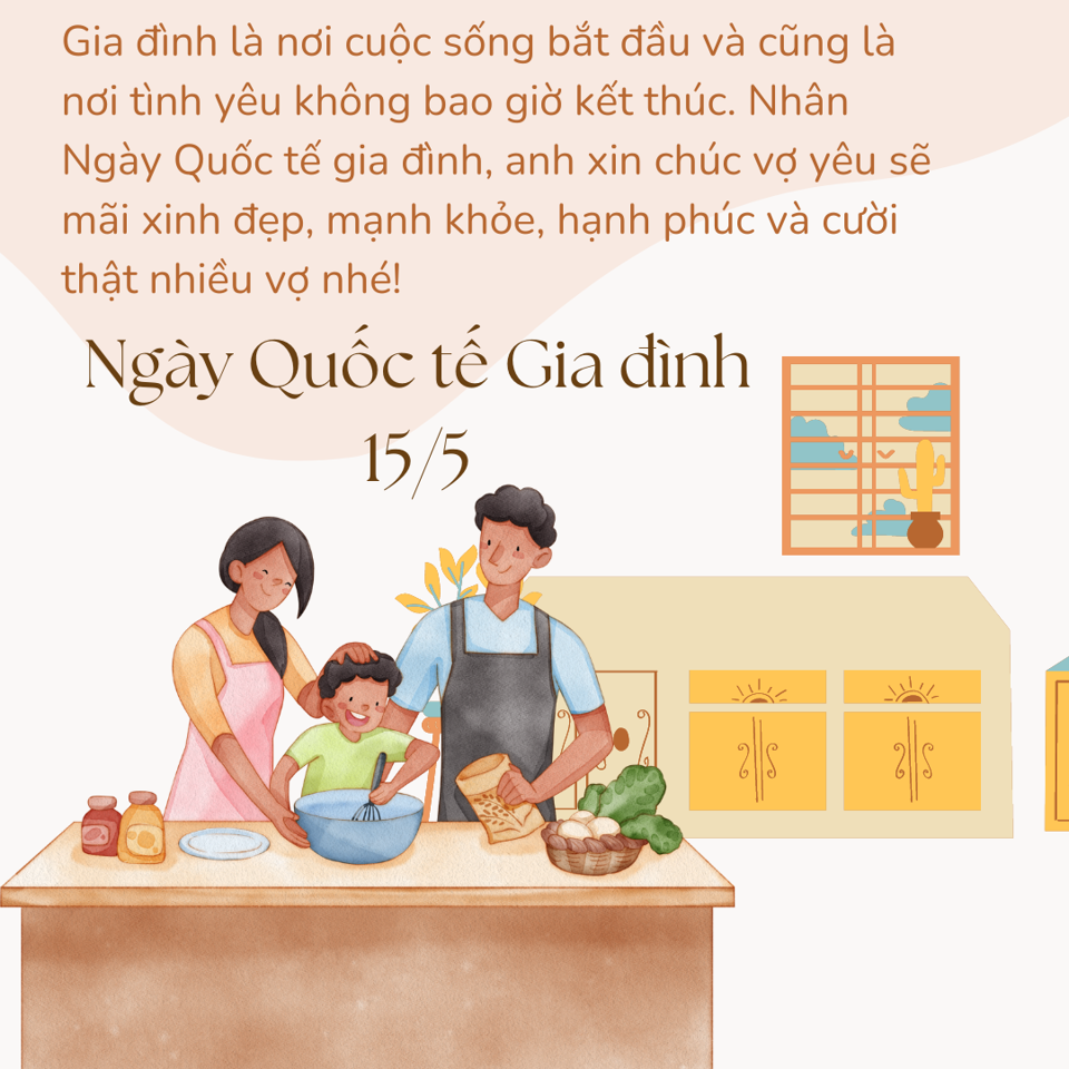 Lời chúc hay, ý nghĩa nhân Ngày Quốc tế gia đình 15/5 - Ảnh 3