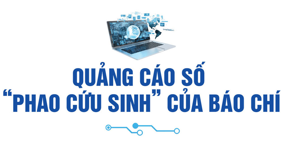 Phát triển quảng cáo số trong xu hướng chuyển đổi số báo chí hiện nay - Ảnh 14