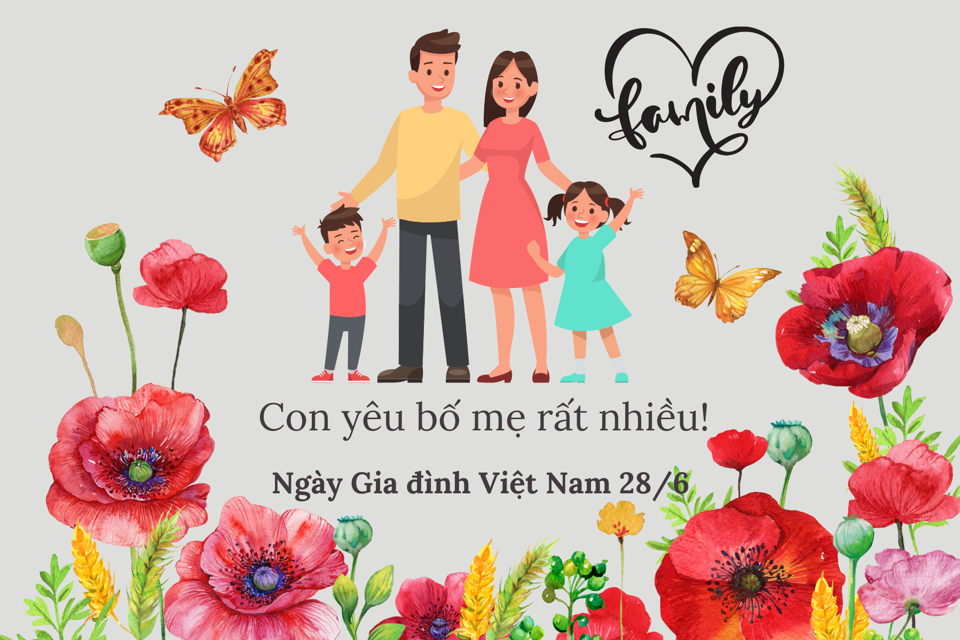 Lời chúc ý nghĩa tặng bố, mẹ nhân Ngày Gia đình Việt Nam 28/6  - Ảnh 2