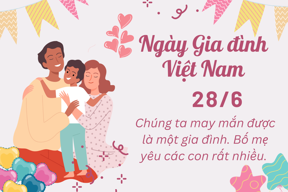 Lời chúc hay tặng vợ, chồng, các con nhân Ngày Gia đình Việt Nam 28/6 - Ảnh 7