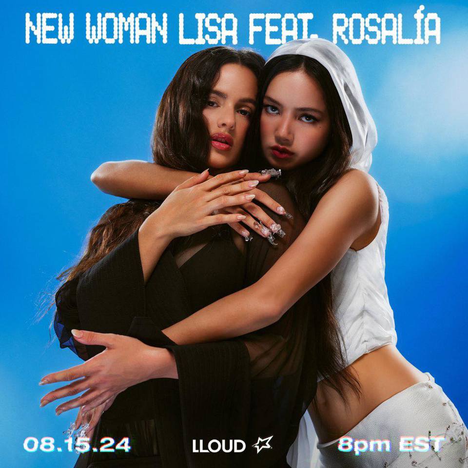 Lisa v&agrave; Rosal&iacute;a trong ảnh teaser mới của &ldquo;New Woman&rdquo; sắp ra mắt v&agrave;o ng&agrave;y thứ Năm 15/8 tới đ&acirc;y.